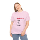 "Believe" Heavy Cotton Tee - Funfitti Apparel