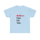 "Believe" Heavy Cotton Tee - Funfitti Apparel