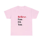 "Believe" Heavy Cotton Tee - Funfitti Apparel