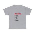 "Believe" Heavy Cotton Tee - Funfitti Apparel